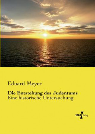 Kniha Entstehung des Judentums Eduard Meyer