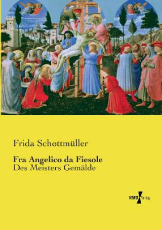 Carte Fra Angelico da Fiesole Frida Schottmuller