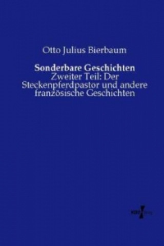 Könyv Sonderbare Geschichten Otto Julius Bierbaum