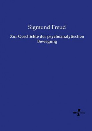 Knjiga Zur Geschichte der psychoanalytischen Bewegung Sigmund Freud