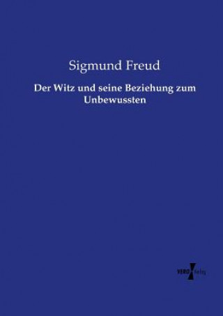 Kniha Witz und seine Beziehung zum Unbewussten Sigmund Freud