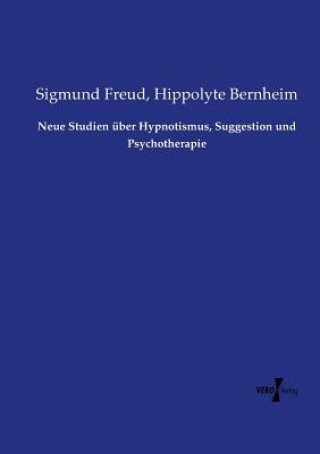 Livre Neue Studien uber Hypnotismus, Suggestion und Psychotherapie Sigmund Freud