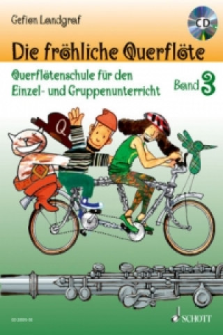 Nyomtatványok Die fröhliche Querflöte, m. Audio-CD. Bd.3 Gefion Landgraf