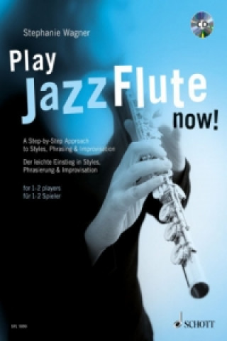 Книга Play Jazz Flute Now! Stephanie Wagner