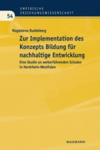 Livre Zur Implementation des Konzepts Bildung fur nachhaltige Entwicklung Magdalena Buddeberg