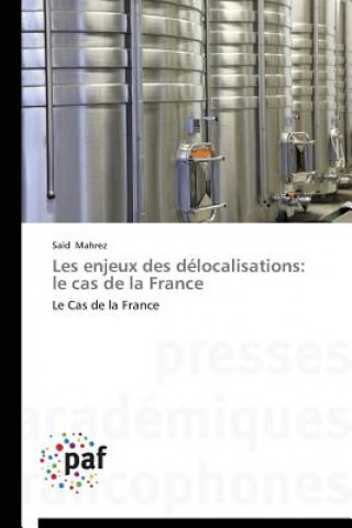 Könyv Les Enjeux Des Delocalisations Mahrez-S