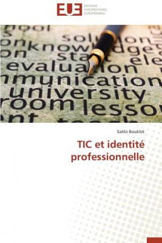 Buch Tic Et Identit  Professionnelle Boukhit-S