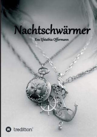 Könyv Nachtschwarmer Eva Efstathia Offermann