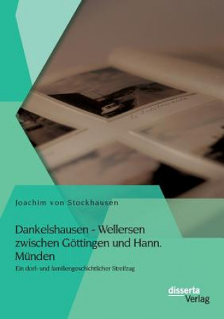 Carte Dankelshausen - Wellersen zwischen Goettingen und Hann. Munden Joachim Von Stockhausen