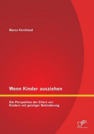 Книга Wenn Kinder ausziehen Marco Ferchland