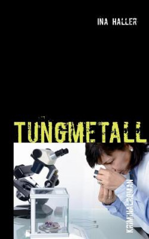 Buch Tungmetall Ina Haller