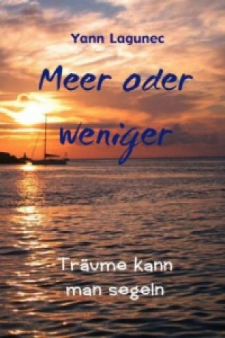 Knjiga Meer oder weniger Yann Lagunec