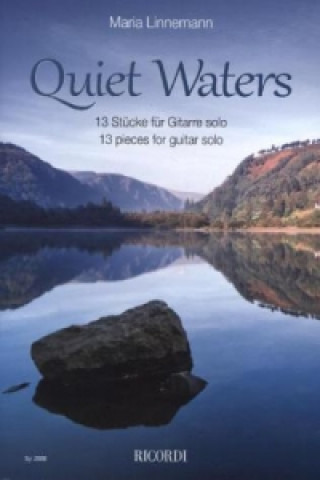 Nyomtatványok Quiet Waters, für Gitarre Maria Linnemann