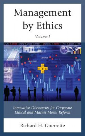 Kniha Management by Ethics Richard H. Guerrette