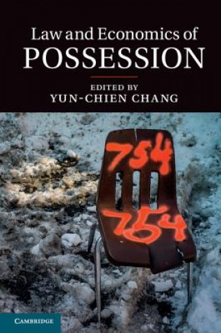 Carte Law and Economics of Possession Yun-chien Chang