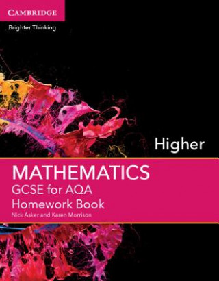 Knjiga GCSE Mathematics for AQA Higher Homework Book Nick Asker