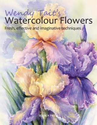 Carte Wendy Tait's Watercolour Flowers Wendy Tait