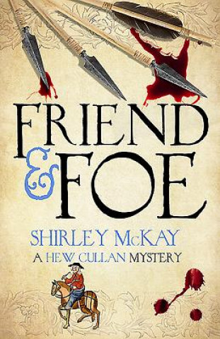 Kniha Friend & Foe Shirley McKay