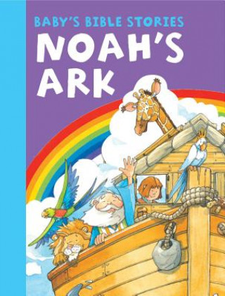 Könyv Baby's Bible Stories: Noah's Ark Peter Rutherford