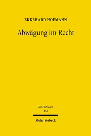 Buch Abwagung im Recht Ekkehard Hofmann