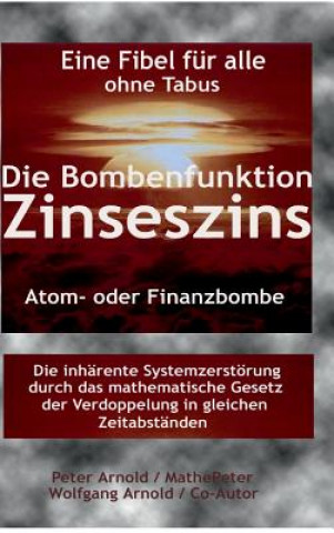 Kniha Bombenfunktion Zinseszins Peter Arnold