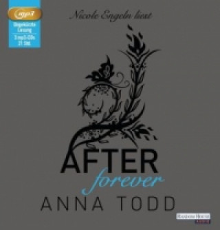 Audio After forever, 2 Audio-CD, 2 MP3 Anna Todd