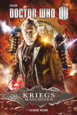 Kniha Doctor Who - Kriegsmaschinen George Mann
