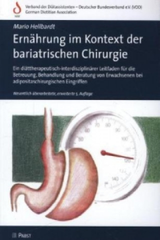 Könyv Ernährung im Kontext der bariatrischen Chirurgie Mario Hellbardt