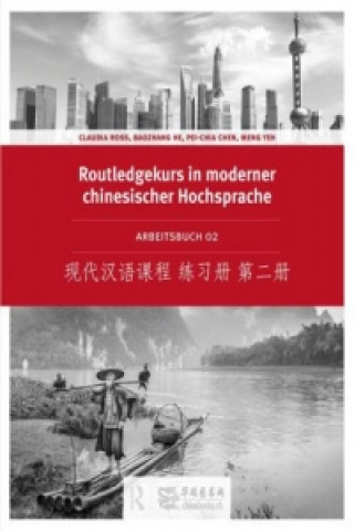 Buch Routledge Kurs in moderner chinesischer Hochsprache - Arbeitsbuch 2 (Ausgabe mit Kurzzeichen), m. 1 Audio-CD Claudia Ross