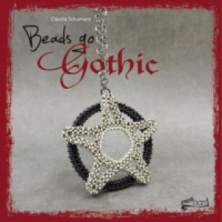 Buch Beads go Gothic Claudia Schumann