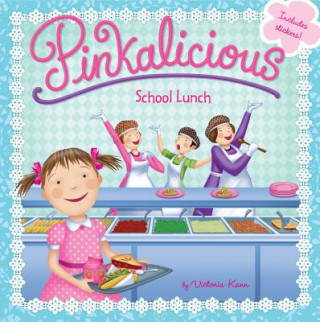 Book Pinkalicious: School Lunch Victoria Kann