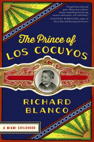 Книга Prince of los Cocuyos Richard Blanco