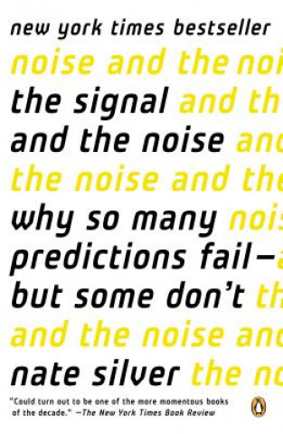 Kniha Signal and the Noise Nate Silver