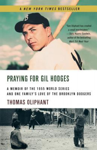 Carte Praying for Gil Hodges Thomas Oliphant
