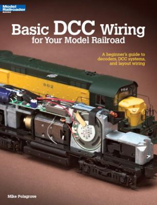 Книга Basic DCC Wiring for Your Model Railroad Mike Polsgrove