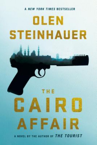 Kniha The Cairo Affair. Die Kairo-Affäre, englische Ausgabe Olen Steinhauer