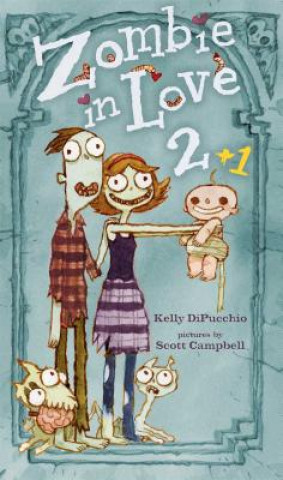 Könyv Zombie in Love 2 + 1 Kelly Dipucchio