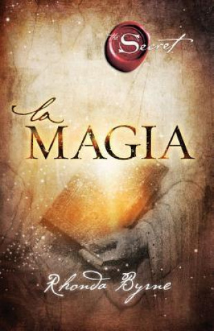 Kniha La magia (Atria Espanol) Rhonda Byrne