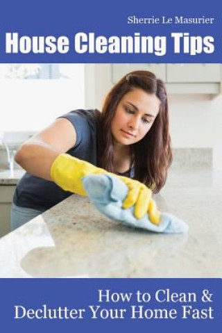 Książka House Cleaning Tips Sherrie Le Masurier