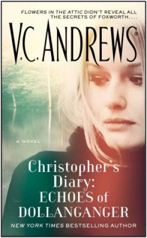 Könyv Christopher's Diary: Echoes of Dollanganger V. C. Andrews