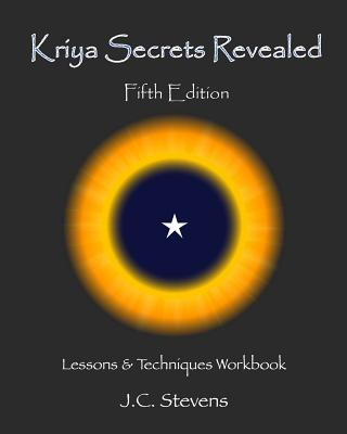 Kniha Kriya Secrets Revealed J C Stevens