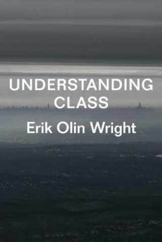 Könyv Understanding Class Erik Olin Wright