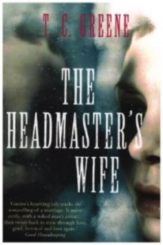 Kniha Headmaster's Wife Thomas Christopher Greene