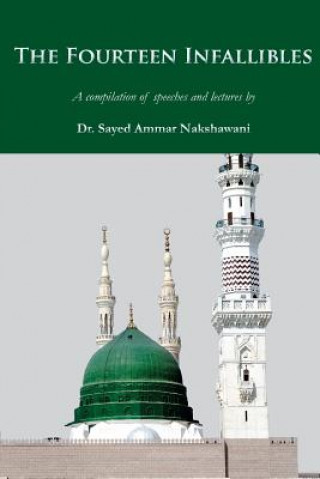 Könyv Fourteen Infallibles Sayed Ammar Nakshawani