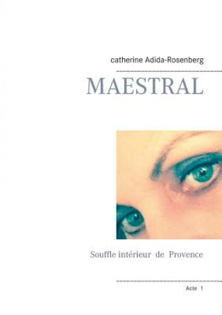 Livre Maestral Catherine Adida-Rosenberg