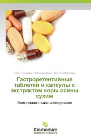 Carte Gastroretentivnye tabletki i kapsuly s ekstraktom kory osiny sukhim Turetskova Vera