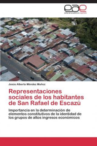 Książka Representaciones sociales de los habitantes de San Rafael de Escazu Mendez Munoz Jesus Alberto