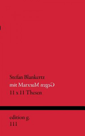 Könyv Mit Marx gegen Marx Stefan Blankertz