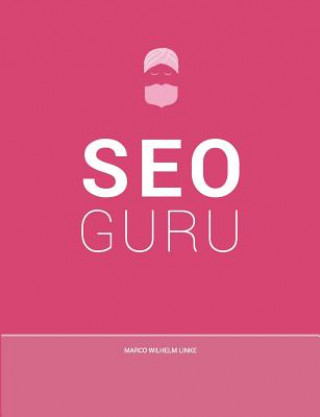 Βιβλίο Seo Guru Marco Wilhelm Linke