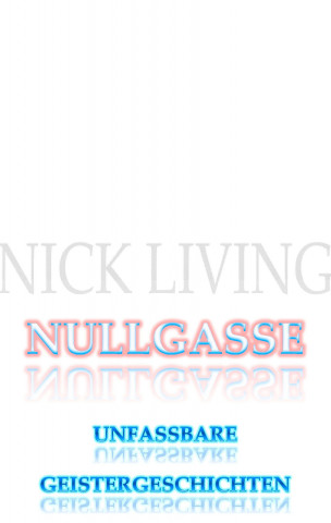 Buch Nullgasse Nick Living